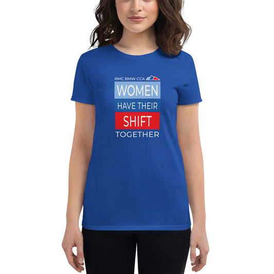 Women Have Their Shift Together Women's Fitted T-shirt